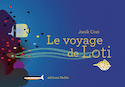 Voyage de Loti (Le)